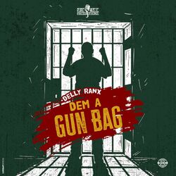Cover of Dem a Gun Bag