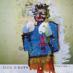 Cover of illy B Eats Volume 3