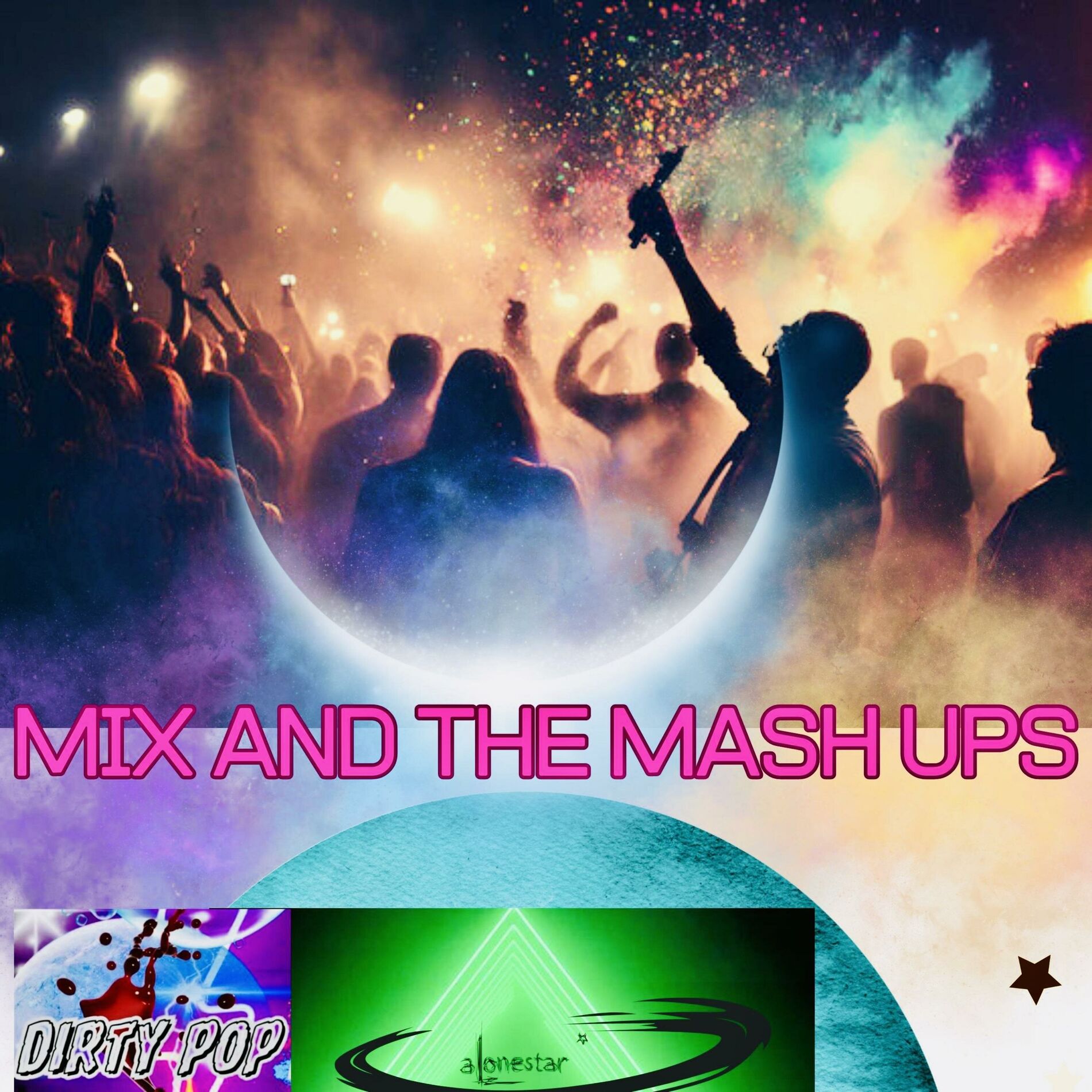 Album cover of The Mix and the Mash Ups (feat. Alonestar & Urban Angel Records) (Dance)