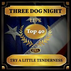 Try a Little Tenderness (Billboard Hot 100 - No 29)