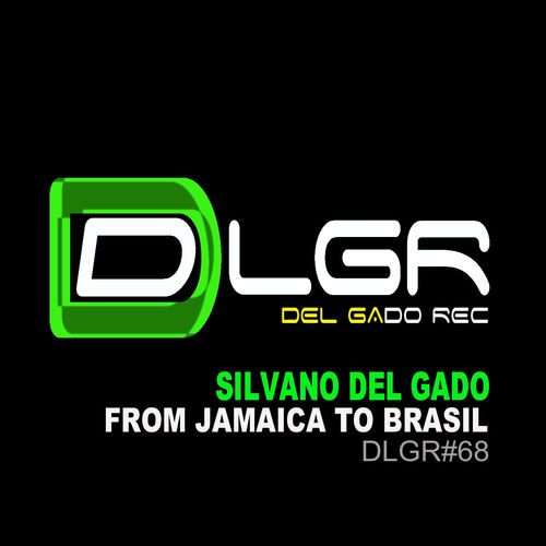 From Jamaica to Brasil by Silvano Del Gado - 122 BPM