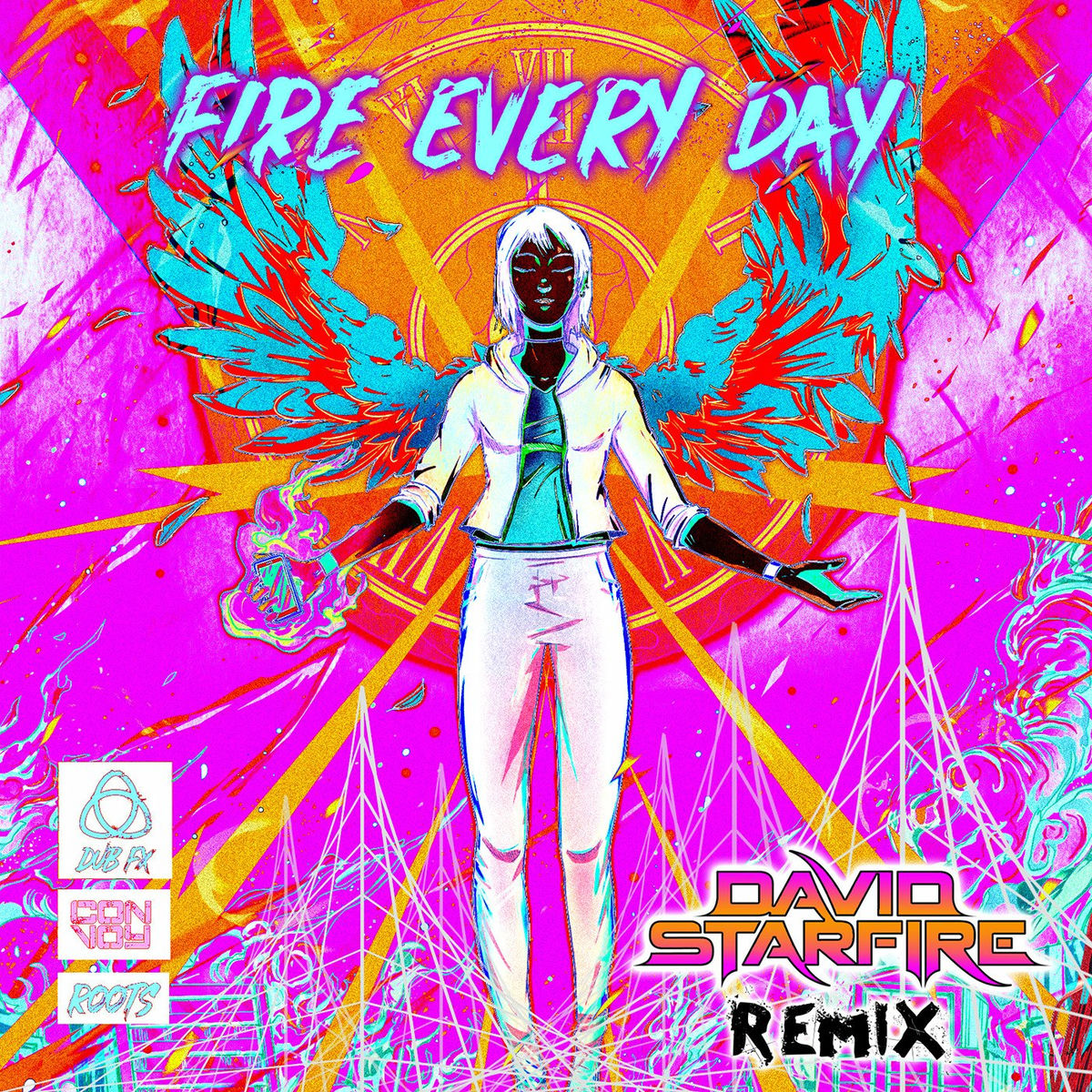 Album cover of Fire Every Day (David Starfire Rework)