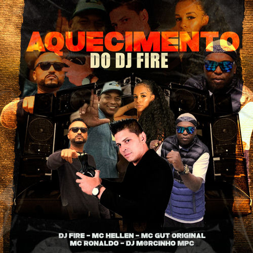 Aquecimento do Dj Fire