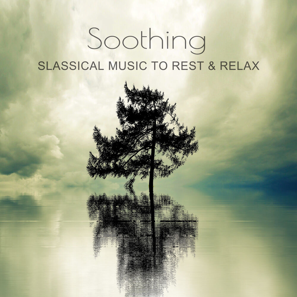 Picture of Soothing Classical Music to Rest & Relax – Easy Listening, Piano Sounds to Relax, Soft Classics