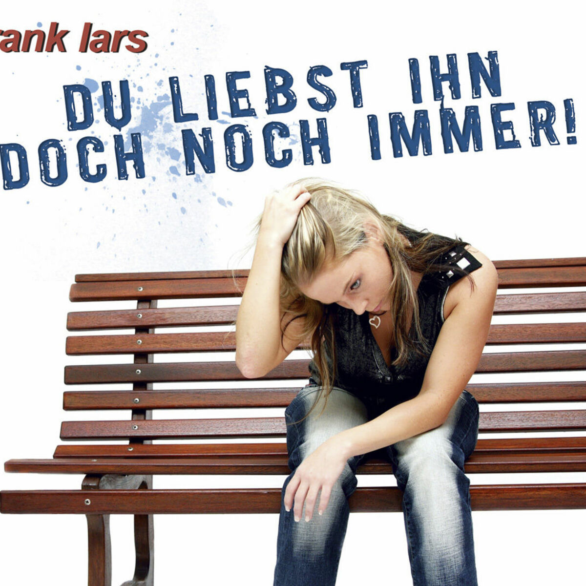Album cover of Du liebst ihn doch noch immer