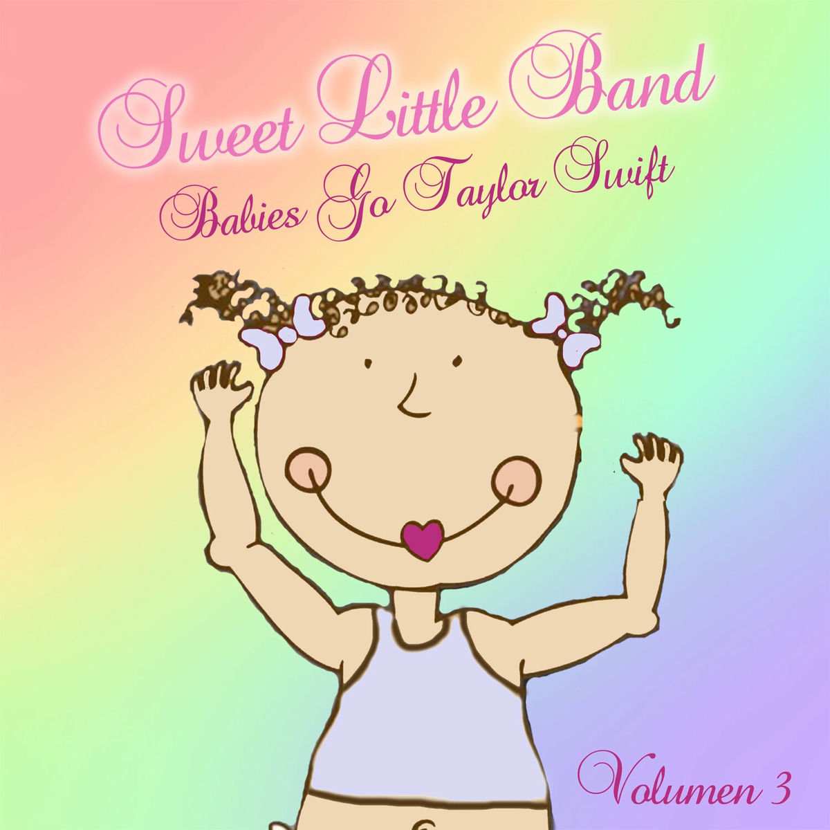 Album cover of Babies Go Taylor Swift, Vol.3