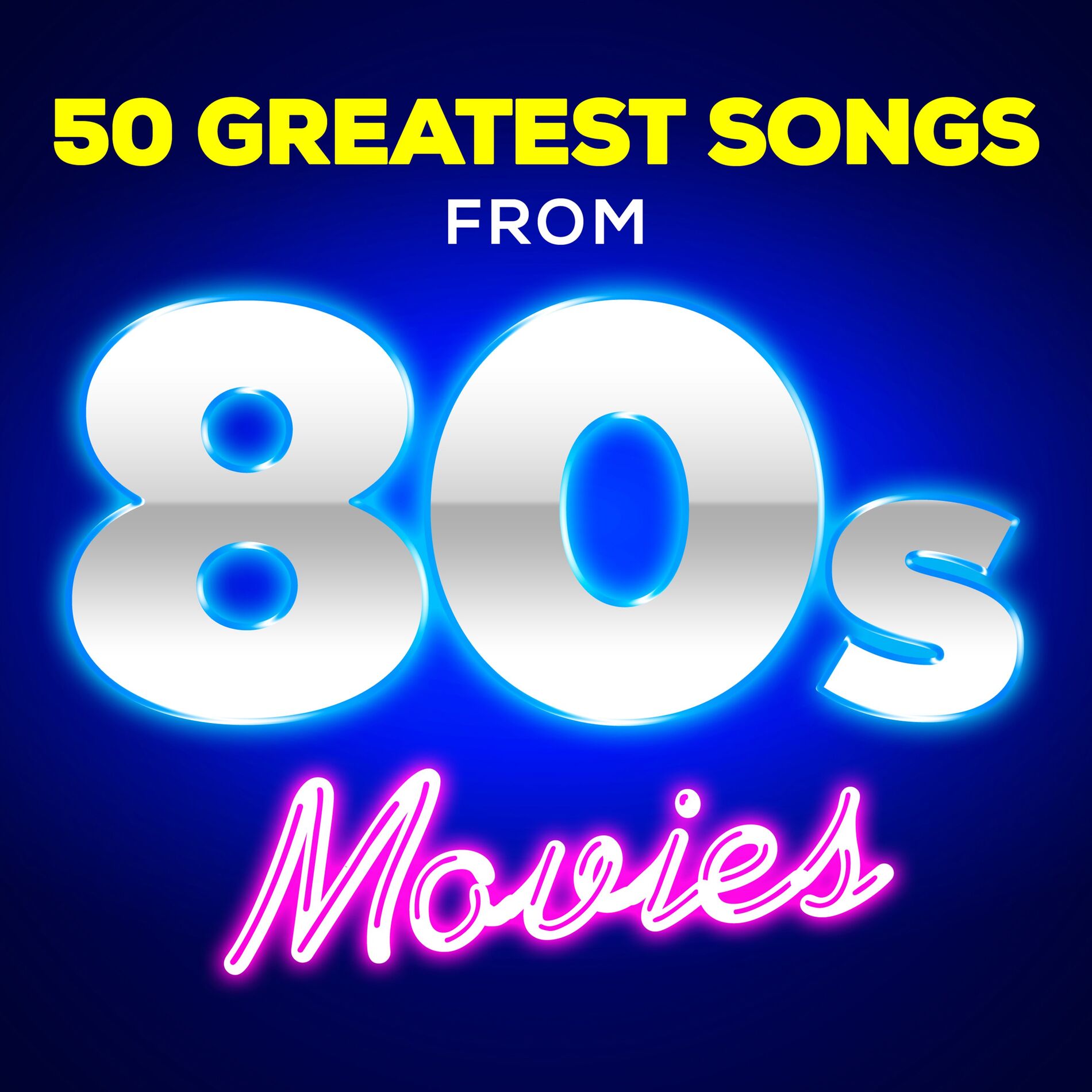 Album cover of 50 Greatest Songs from 80s Movies