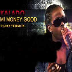 Cover of Mi Money Good (Clean Version)