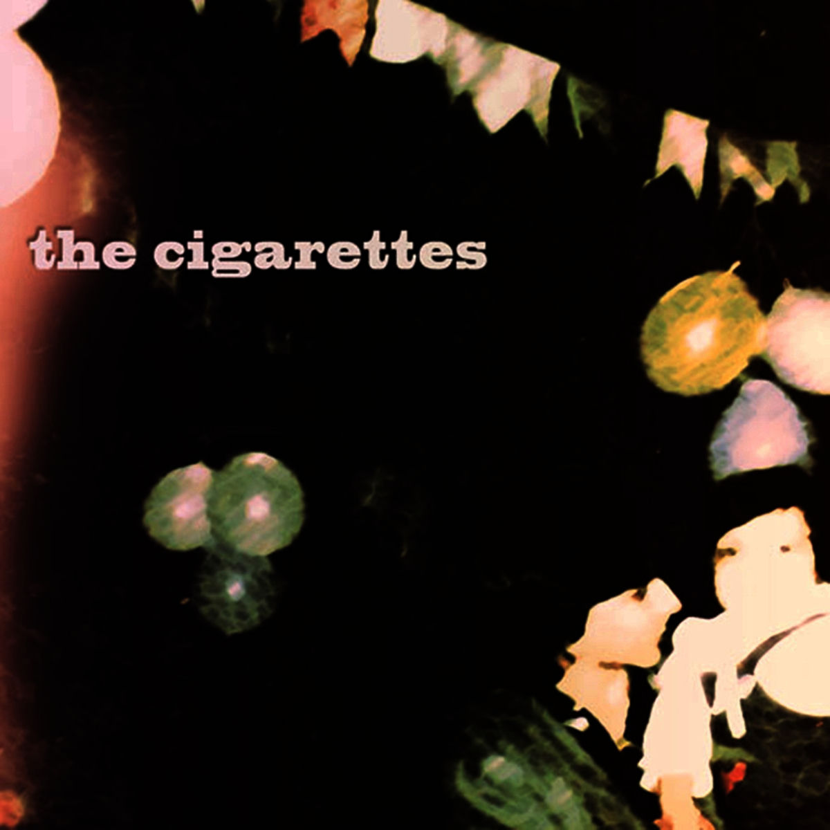 The Cigarettes - You Were So Young