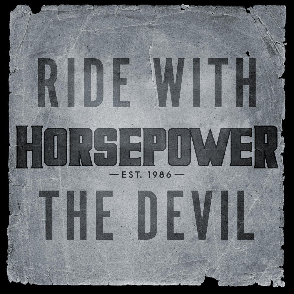 Album artwork for Ride with the Devil by HORSEPOWER