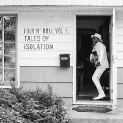 Folk n’ Roll Vol. 1: Tales Of Isolation