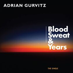 Cover of Blood Sweat & Years
