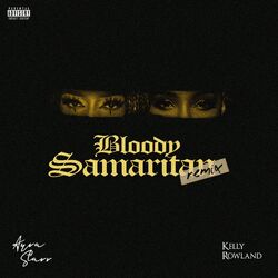Cover of Bloody Samaritan (with Kelly Rowland) (Remix)