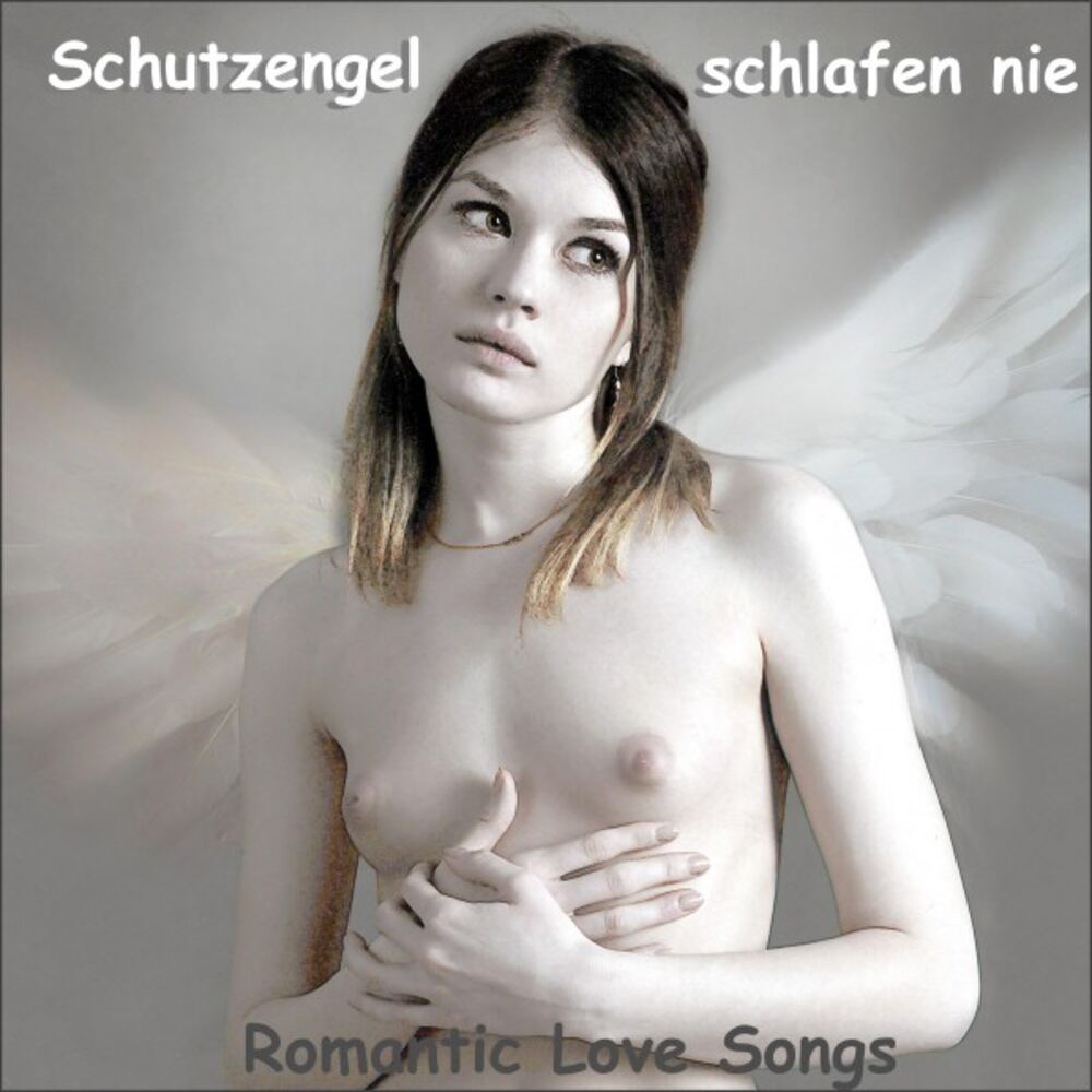 Picture of Schutzengel schlafen nie (Romantic Love Songs)