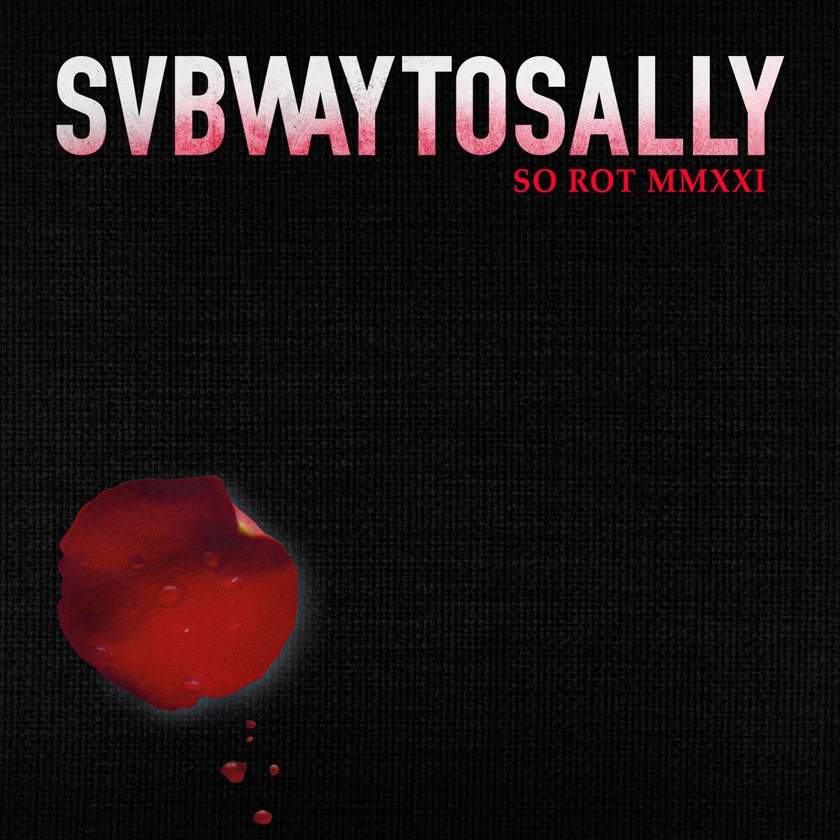 Album cover of So Rot MMXXI