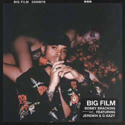 Cover of Big Film (feat. G-Eazy & Jeremih)