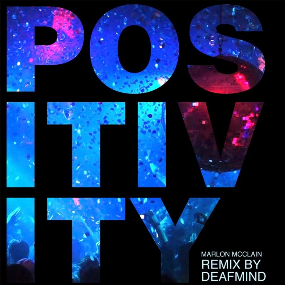 Picture of Positivity (Deafmind Remix)