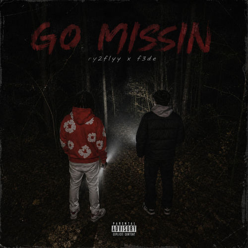 go missin (feat. ry2flyy)