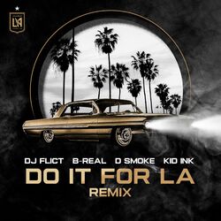 Cover of Do It For LA (LAFC Anthem) (feat. Kid Ink) (Remix)