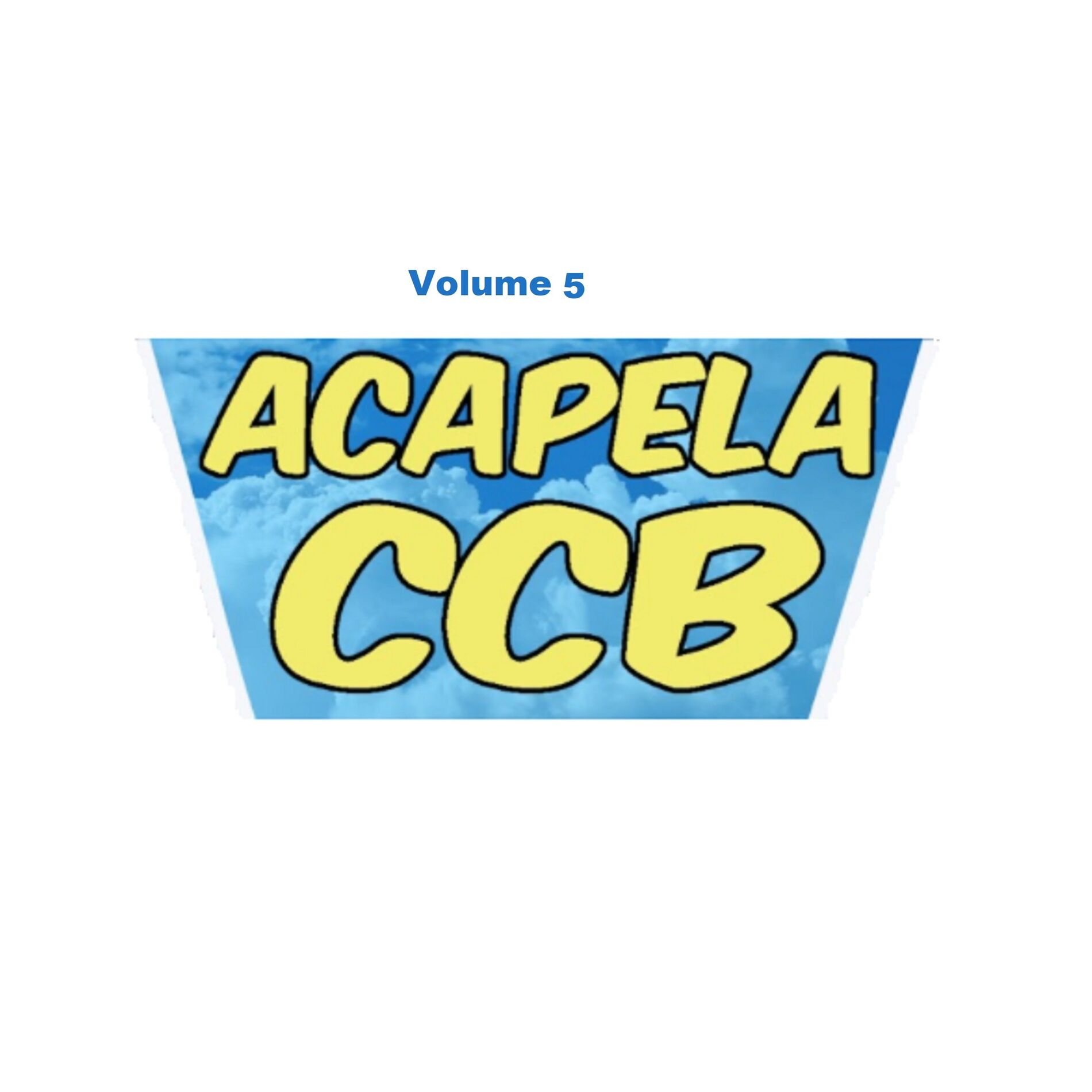 Album cover of Acapela Ccb, Vol. 5