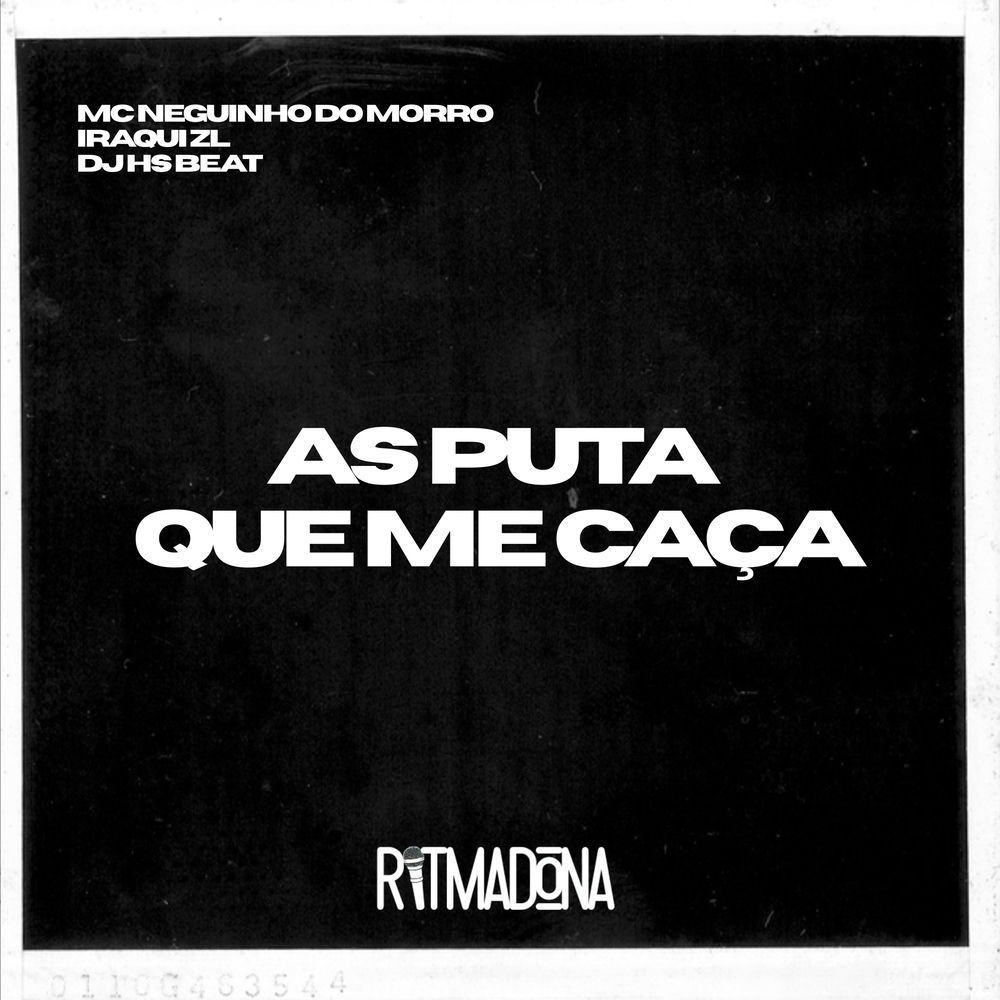 As Puta Que Me Caça