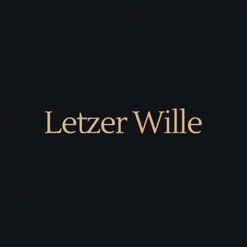Letzter Wille (Pastiche)