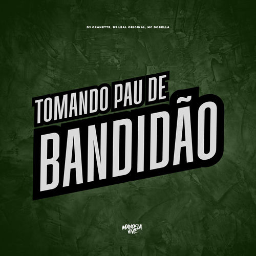 Tomando Pau de Bandidão