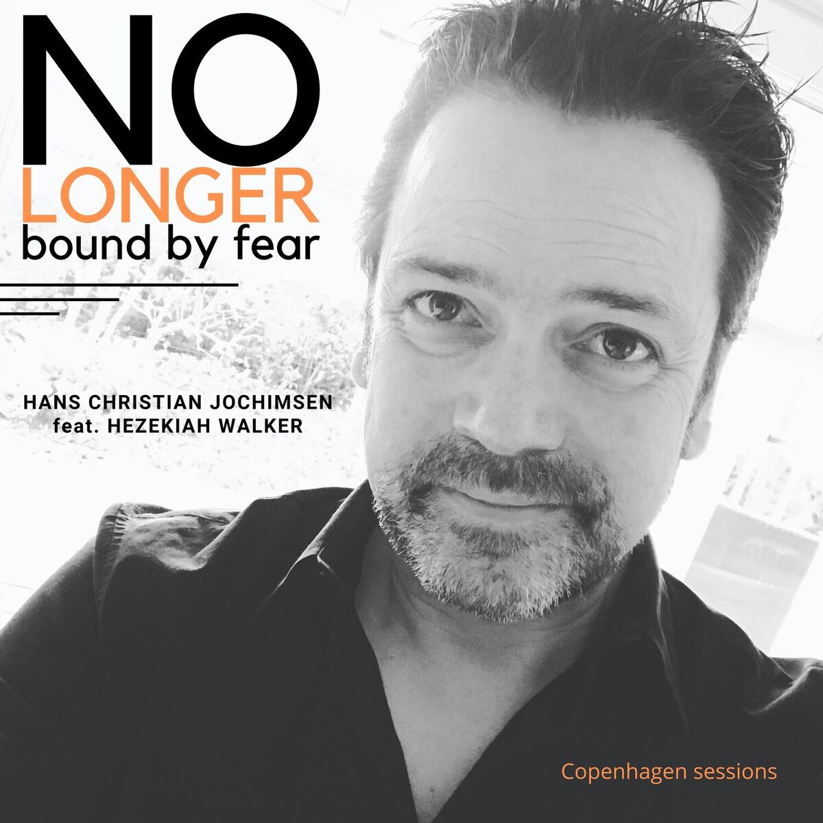 Album cover of No longer bound by fear