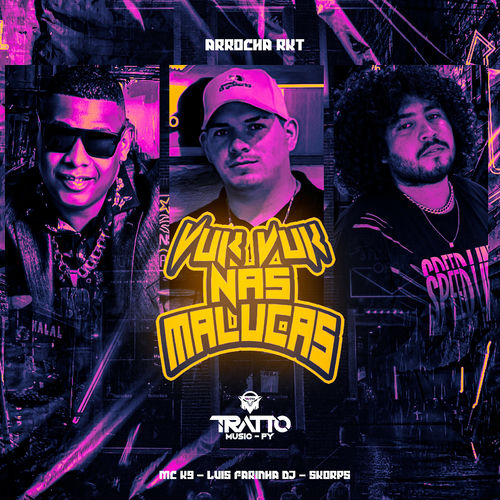 Vuk Vuk nas Malucas [Arrocha RKT]