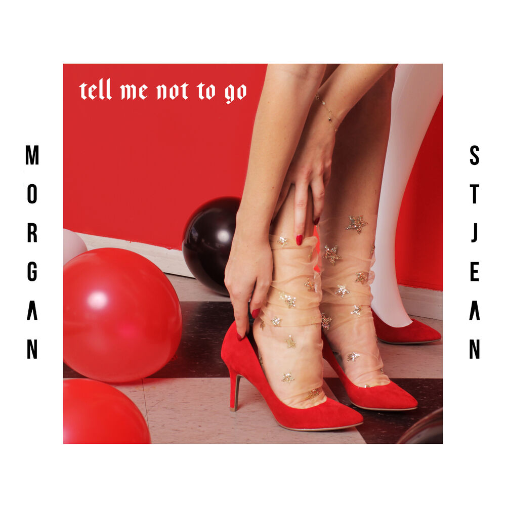 Picture of Tell Me Not To Go