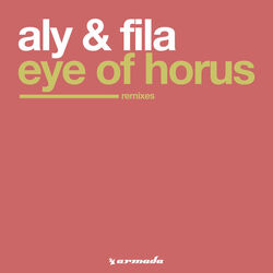 Cover of Eye Of Horus (Remixes)