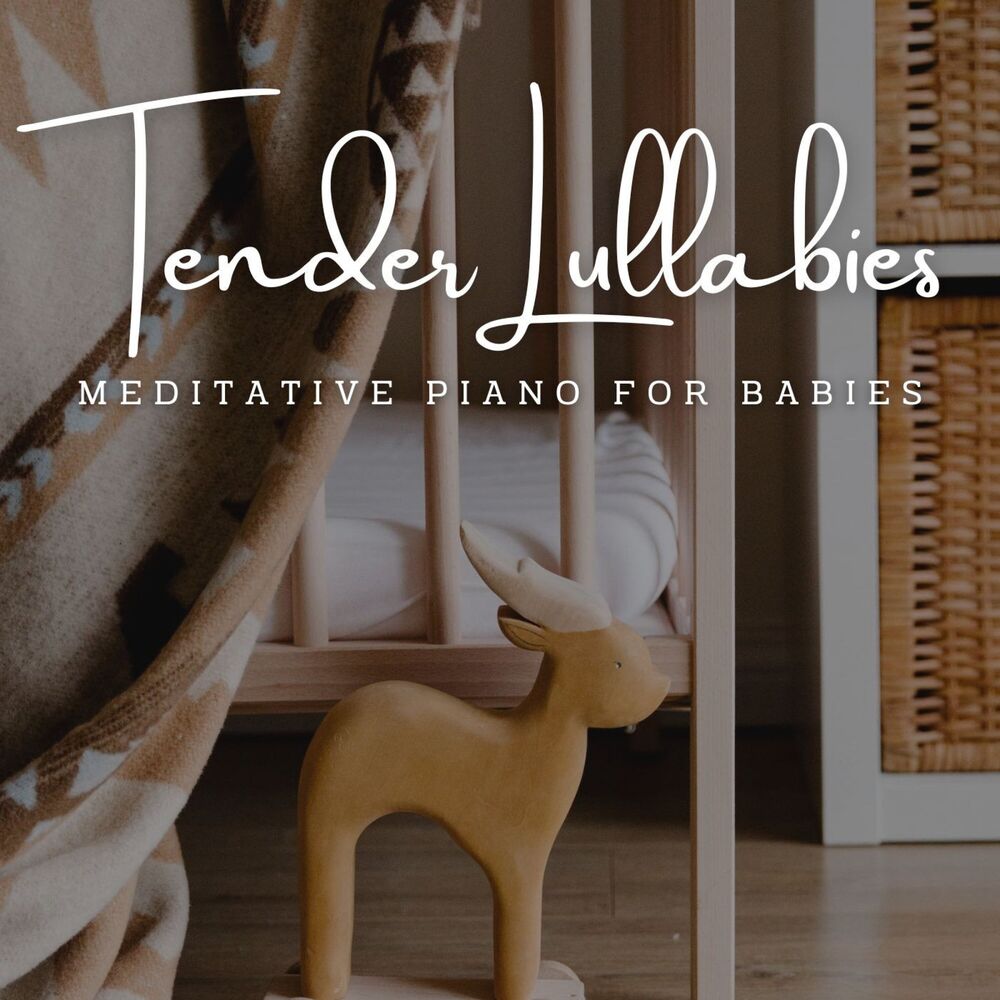 Picture of Tender Lullabies: Meditative Piano for Babies