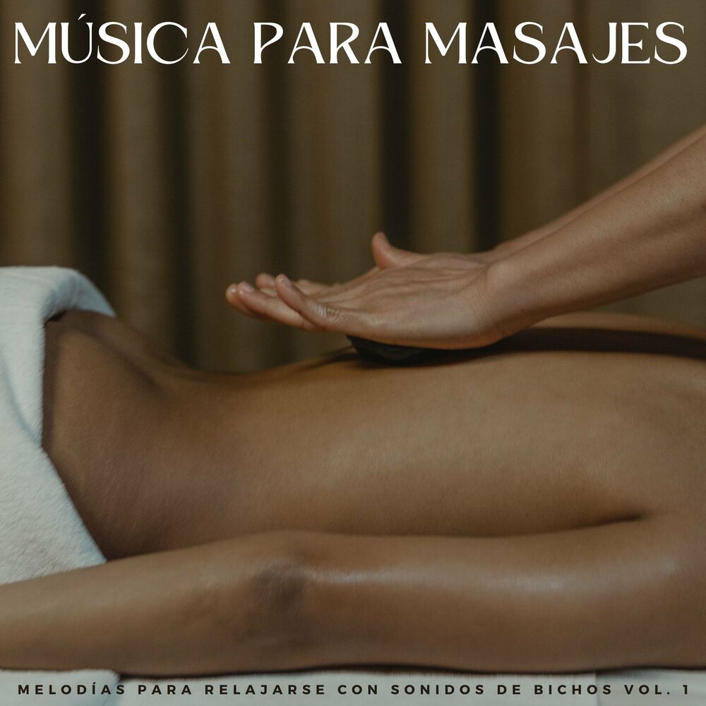Picture of Música Para Masajes: Melodías Para Relajarse Con Sonidos De Bichos Vol. 1