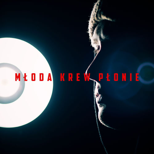 Młoda krew płonie