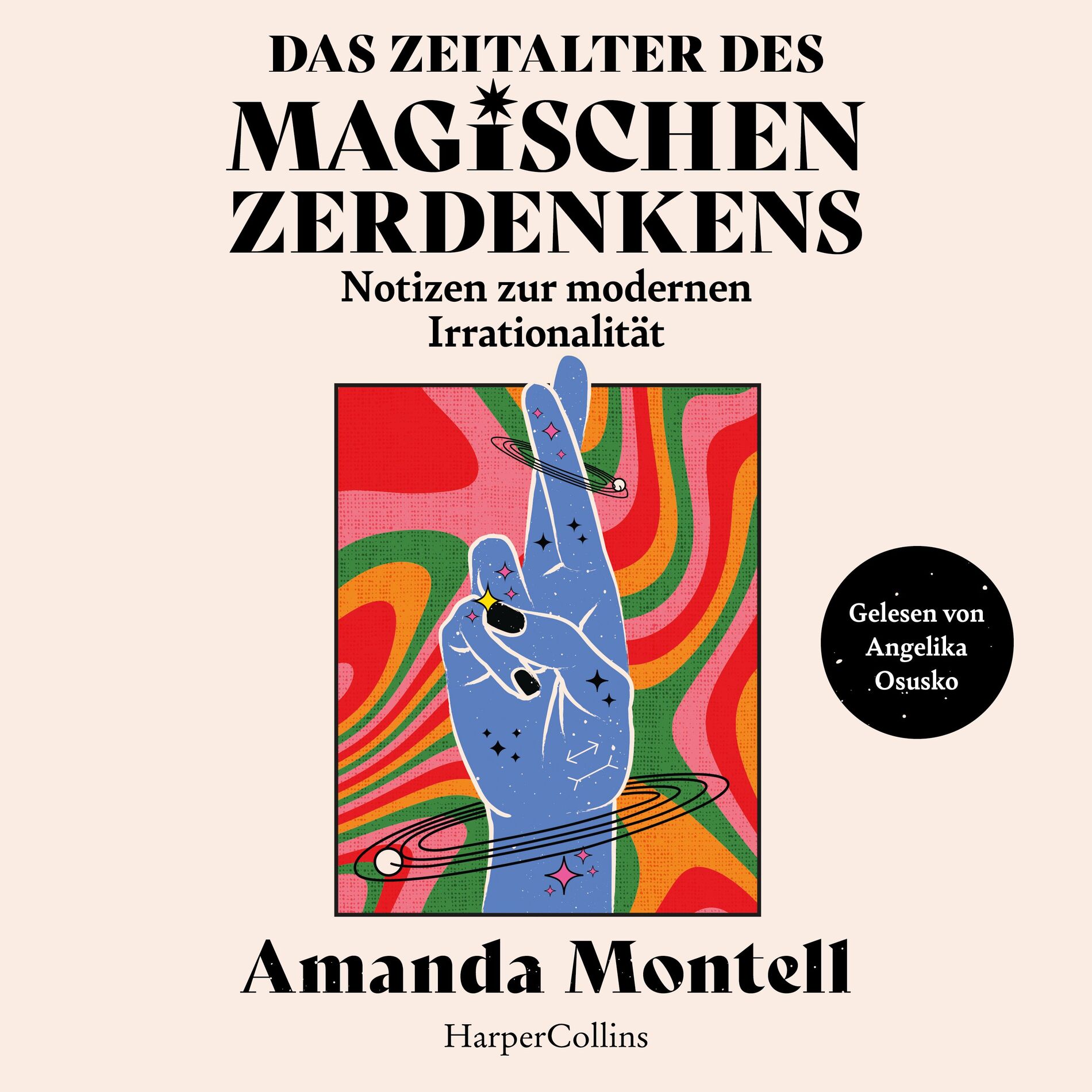 Album cover of Kapitel 01 - Das Zeitalter des magischen Zerdenkens. Notizen zur modernen Irrationalität