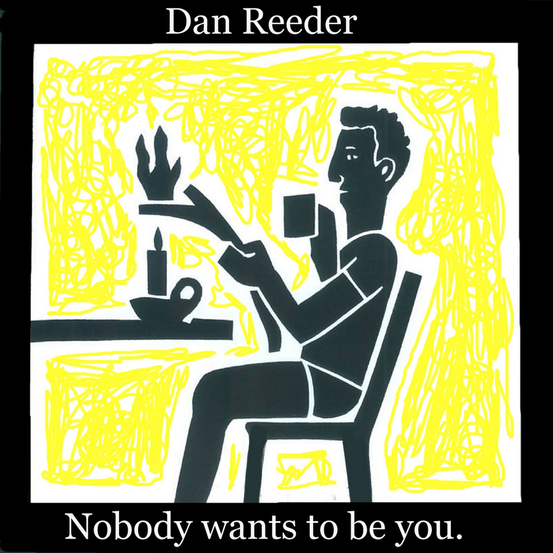 Album cover of Nobody wants to be you