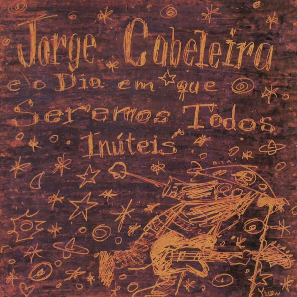 Picture of Jorge Cabeleira e o Dia em Que Seremos Todos Inúteis