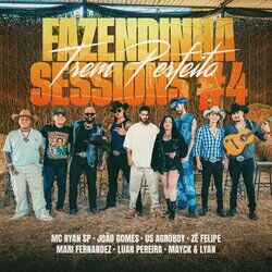 Cover of Fazendinha Sessions #4: Trem Perfeito