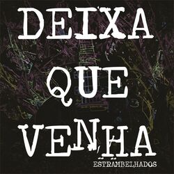 Cover of Deixa Que Venha