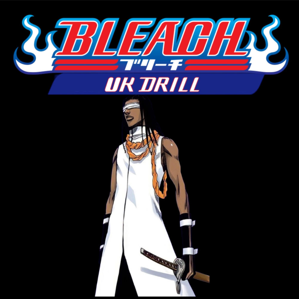 Bleach (Hueco Mundo) (feat. Prodby Yo Ash) [UK Drill]