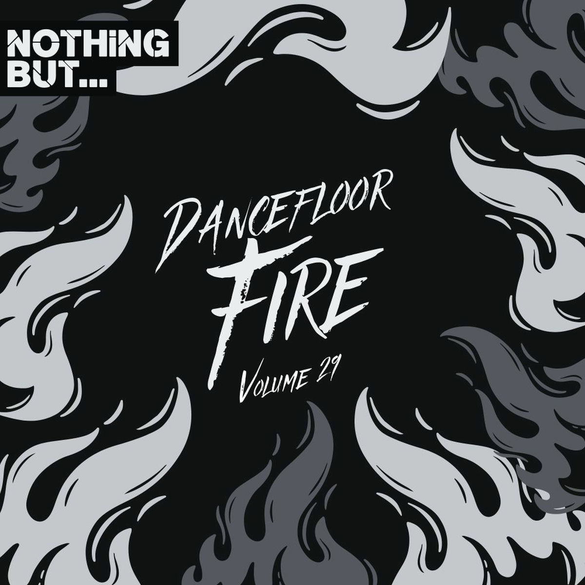Album cover of Nothing But... Dancefloor Fire, Vol. 29