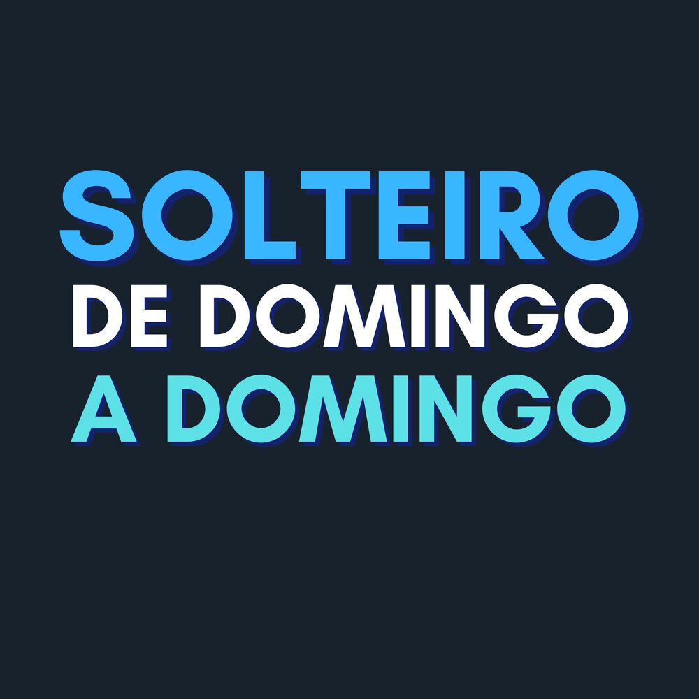 Picture of SOLTEIRO DE DOMINGO A DOMINGO (Remix)