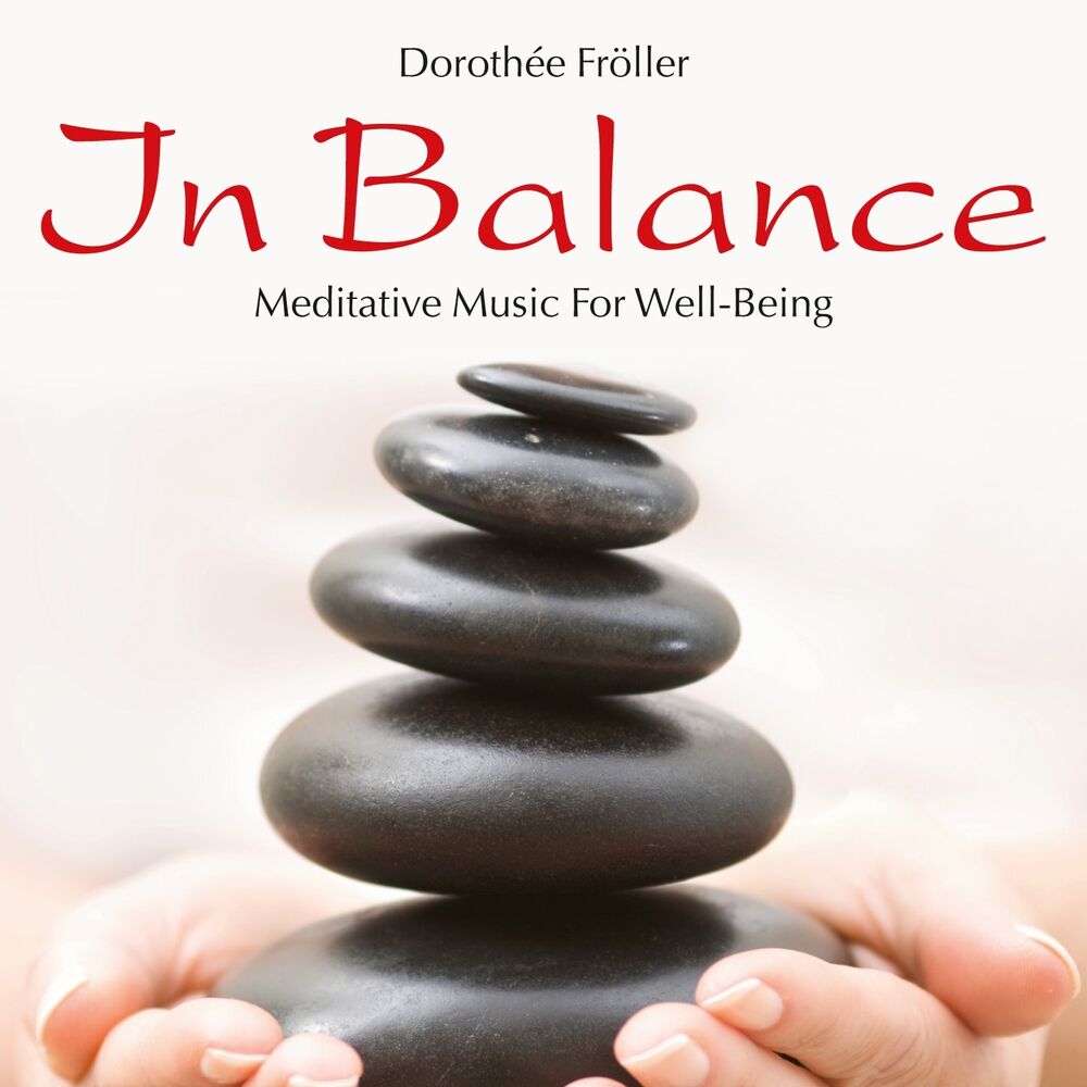 Picture of IN BALANCE: Meditative Music For Well-Being