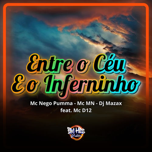 Entre o céu e o Inferninho