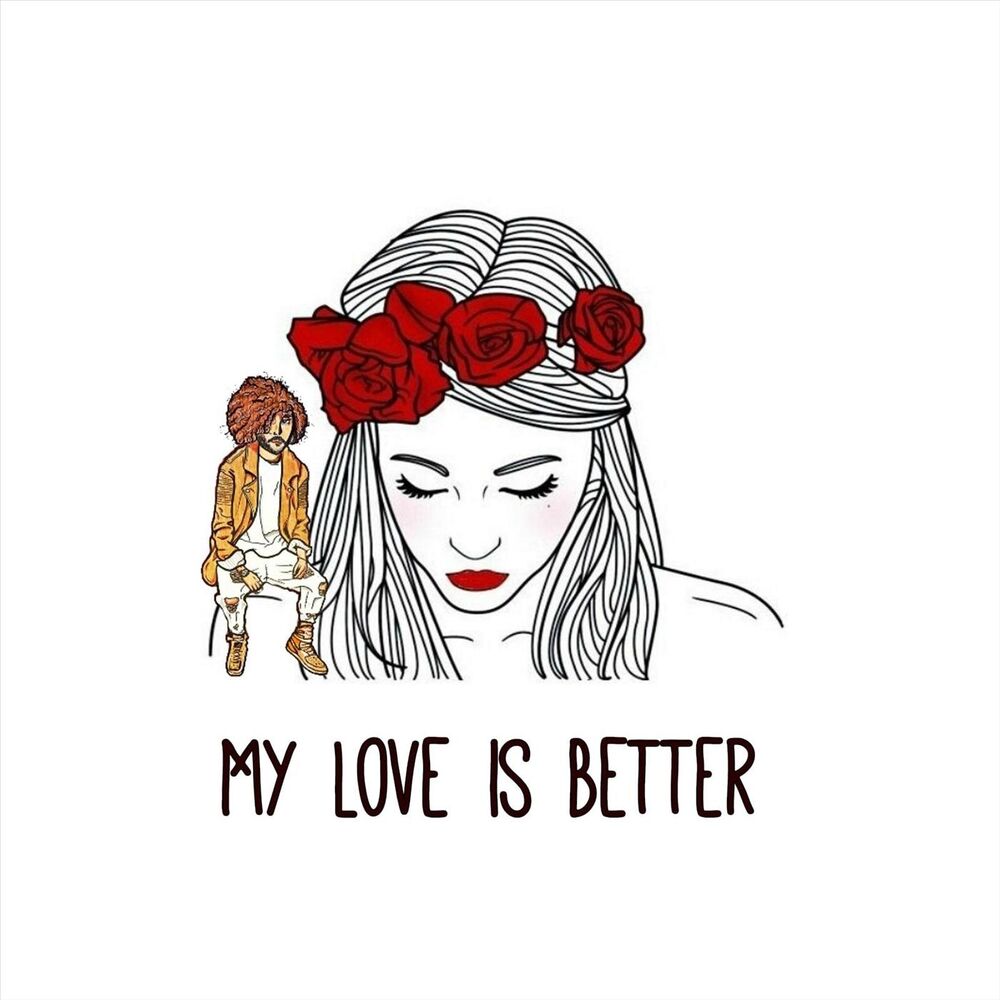 Picture of My Love Is Better