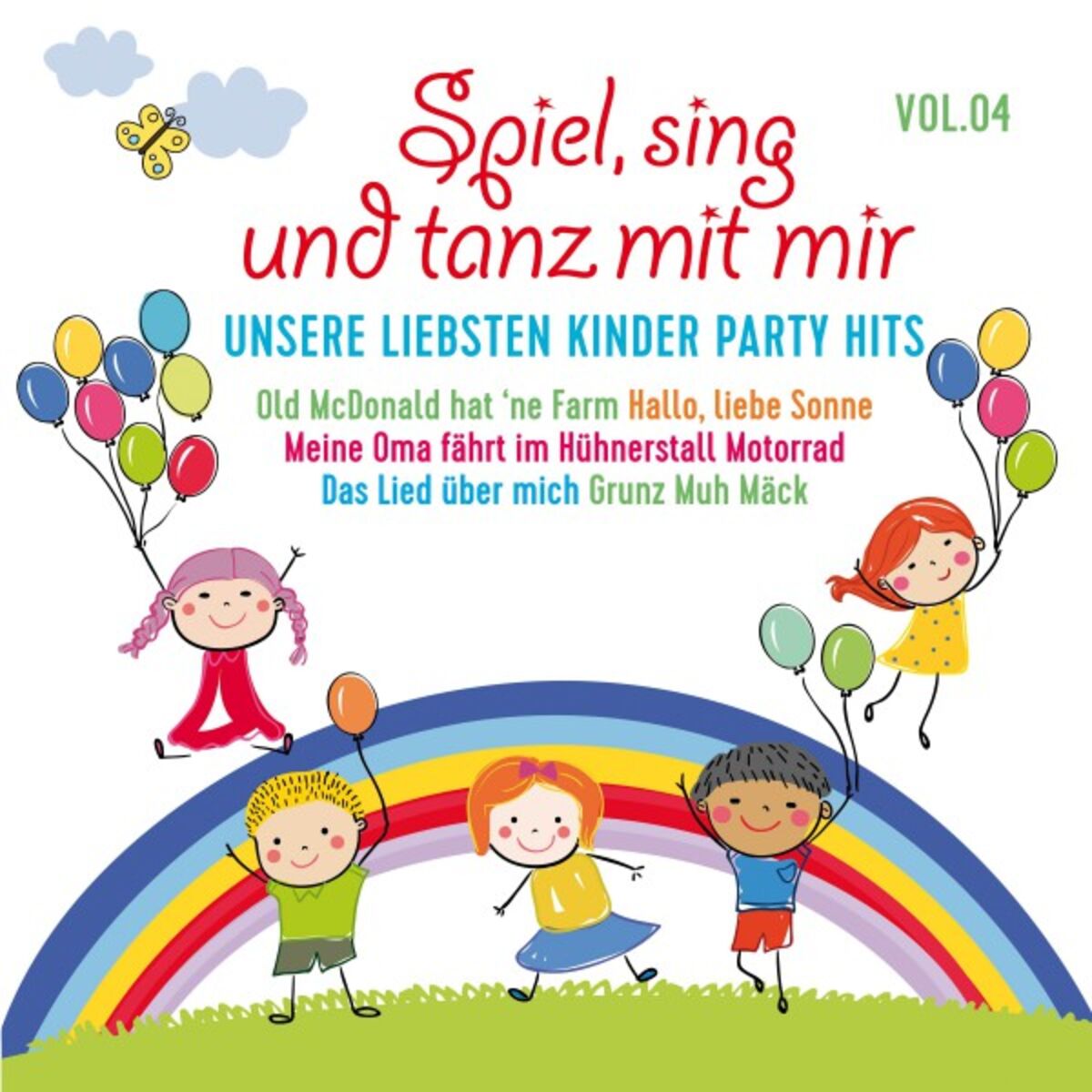 Album cover of Spiel, sing und tanz mit mir, Vol. 4 - Unsere liebsten Kinder Party Hits