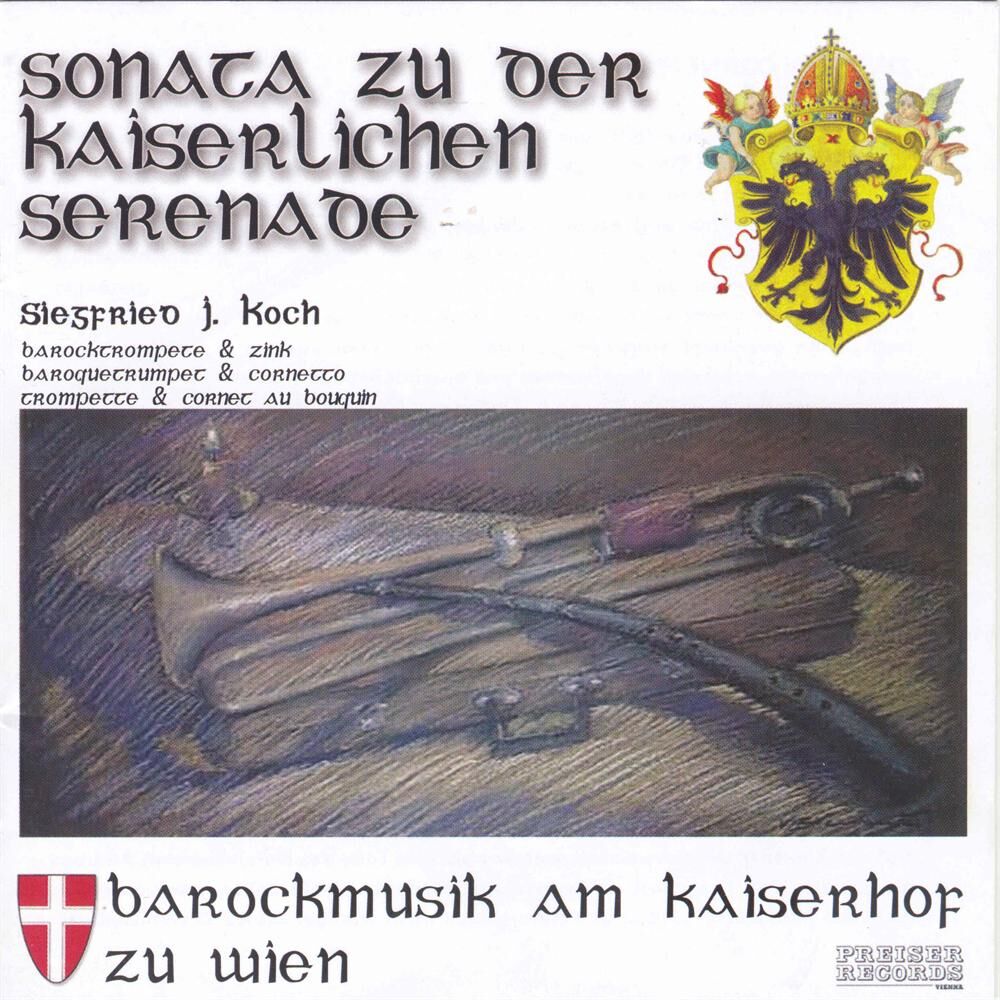 Picture of Sonata zu der kaiserlichen Serenade - Barockmusik am Kaiserhof zu Wien