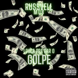 Cover of Louca pra Dar o Golpe