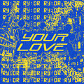 Your Love