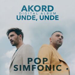Cover of Unde, Unde - Pop Simfonic (Live)